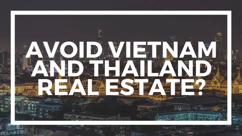 Nomad Capitalist: Marc Faber is wrong on Thailand and Vietnam Real Estate