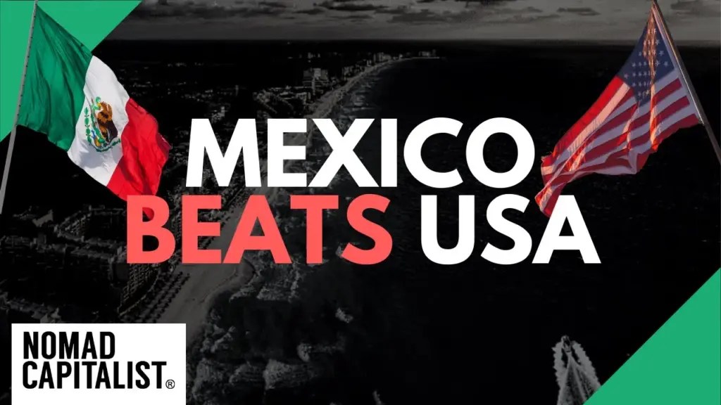 Nomad Capitalist: Mexico Beats USA in Best Countries for Expats