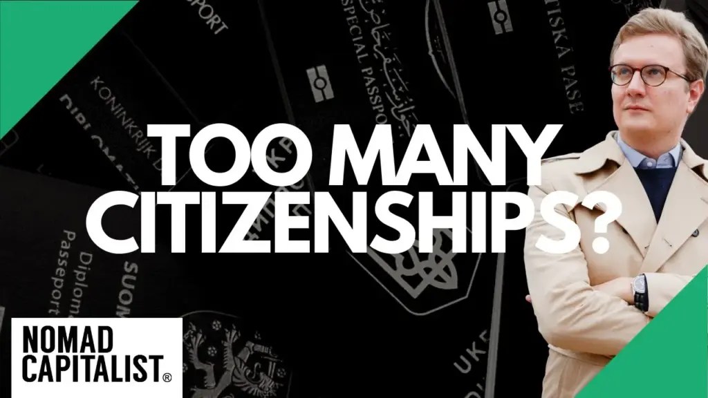Nomad Capitalist: How Many Citizenships Can You Have?