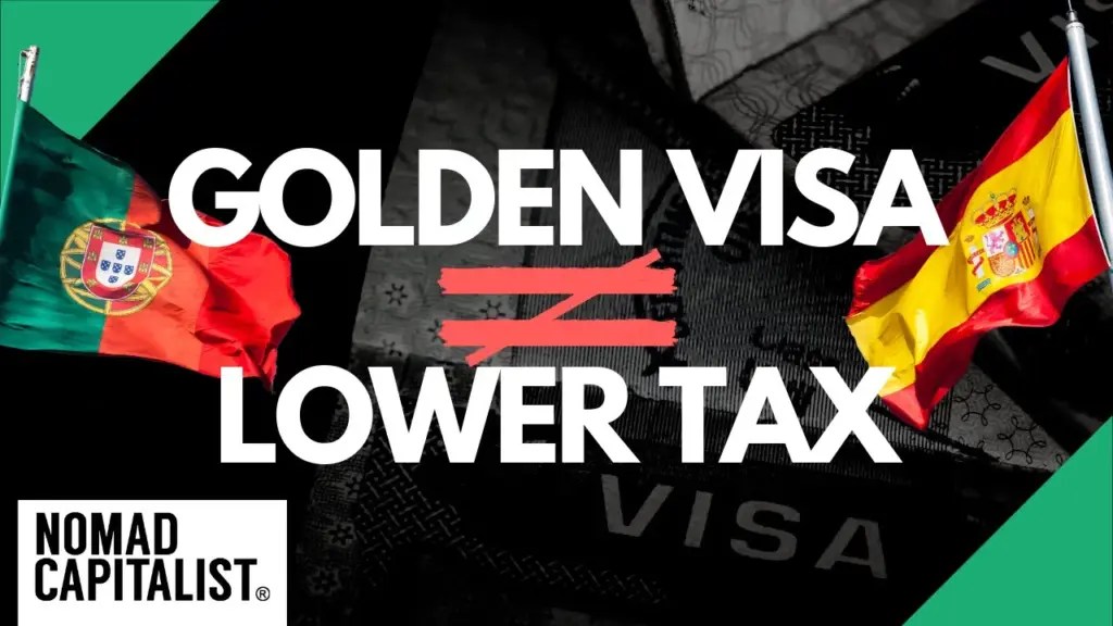 Nomad Capitalist: Golden Visas Don’t Lower Your Tax Bill