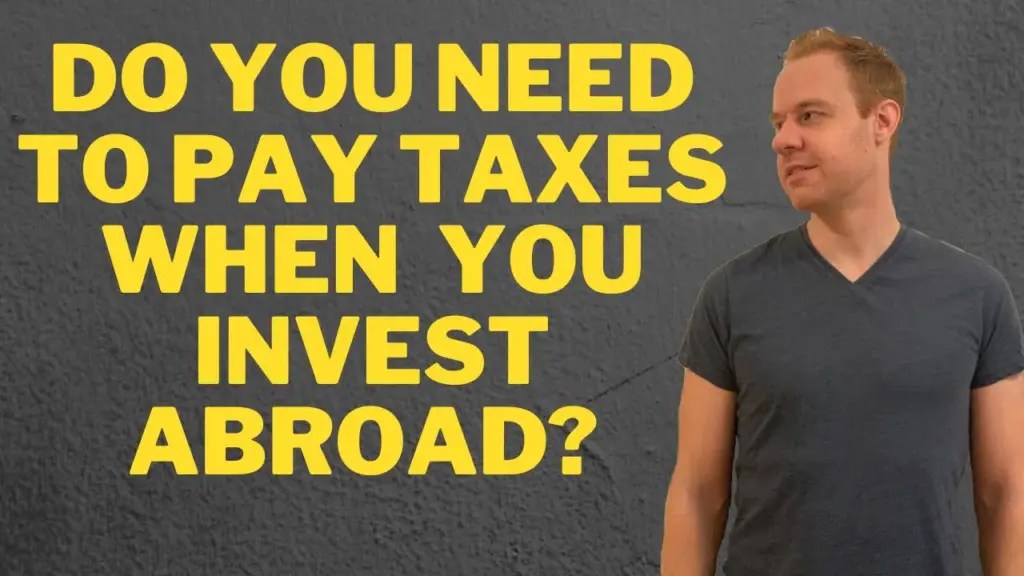 Offshore Citizen: Warning! What Taxes to Worry About When Investing Abroad