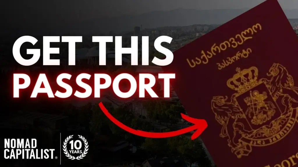 Nomad Capitalist: How Strong is the Georgian Passport?