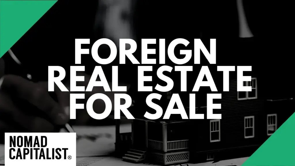 Nomad Capitalist: How to Find Foreign Real Estate for Sale Online