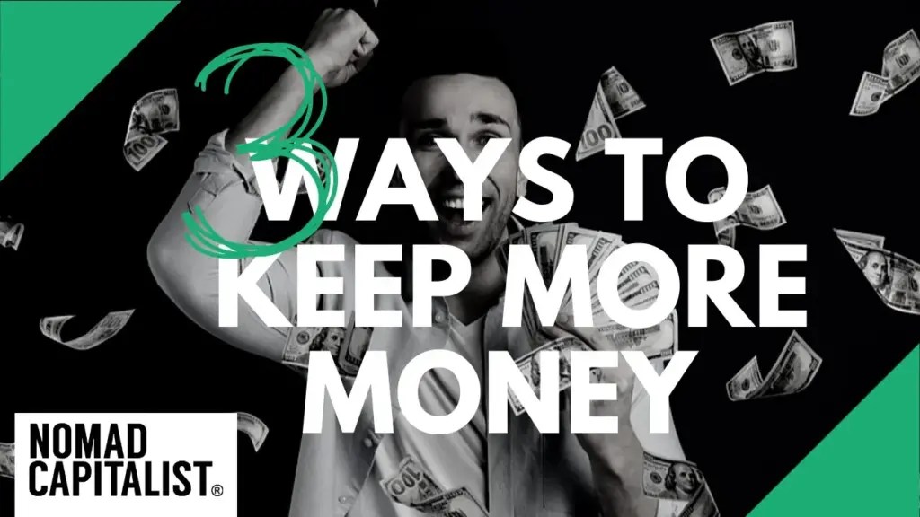 Nomad Capitalist: 3 Ways for Entrepreneurs to Keep More Money