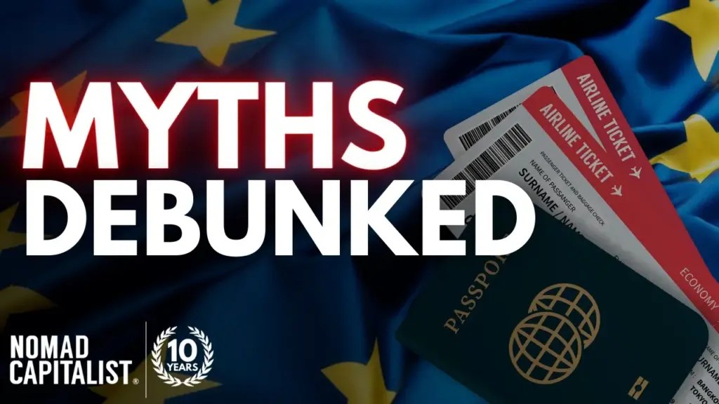 Nomad Capitalist: 8 Myths About Getting an EU Citizenship