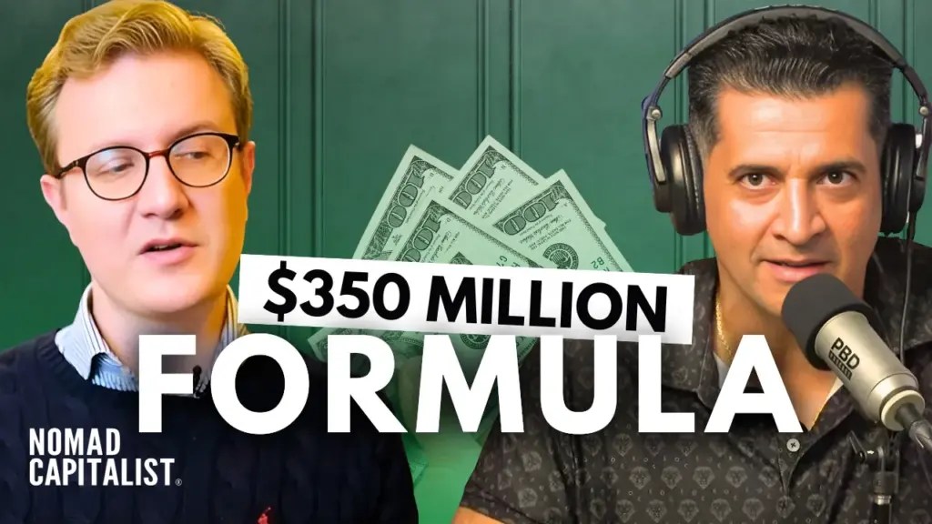 Nomad Capitalist: How to Build a Nine-Figure Net Worth (PBD Interview)