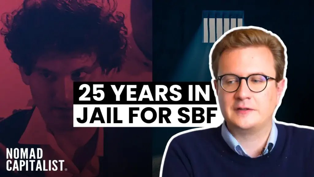 Nomad Capitalist: BREAKING: Reacting to SBF’s Sentence