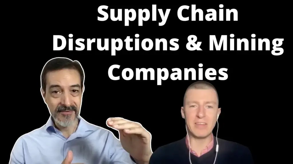 The Wandering Investor: Supply Chain Disruptions and Inflation Impact on Mining Companies