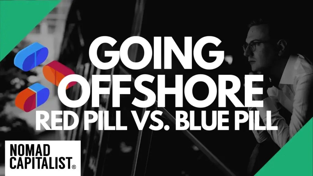 Nomad Capitalist: Offshore Tax Reduction: Red Pill vs. Blue Pill