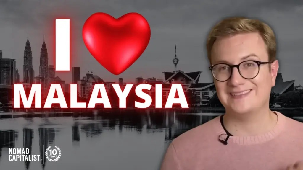 Nomad Capitalist: Why I love Malaysia