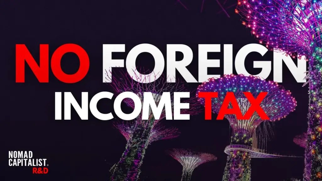 Nomad Capitalist R&D: Countries with Zero Foreign Income Tax