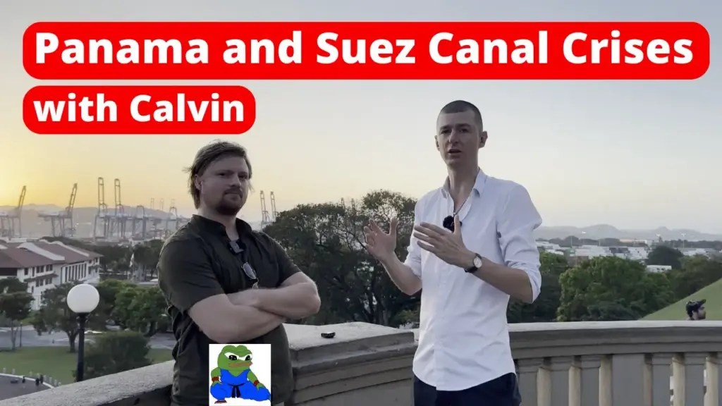 The Wandering Investor: Impact of Suez Canal and Panama Canal Crises – with Calvin