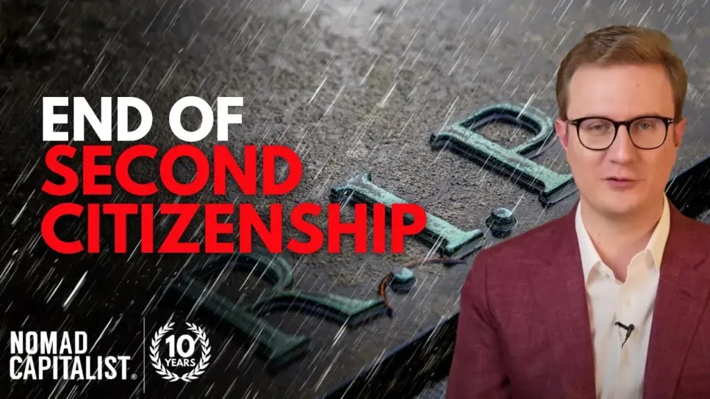 Nomad Capitalist: 🚨🚨Second Citizenship Will Be Dead🚨🚨