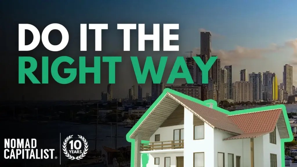 Nomad Capitalist: The Best Way to Find Your Next Home Overseas