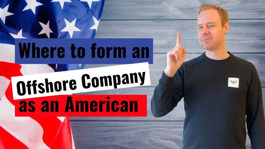 Offshore Citizen: Best Places to Form an Offshore Company if you are American