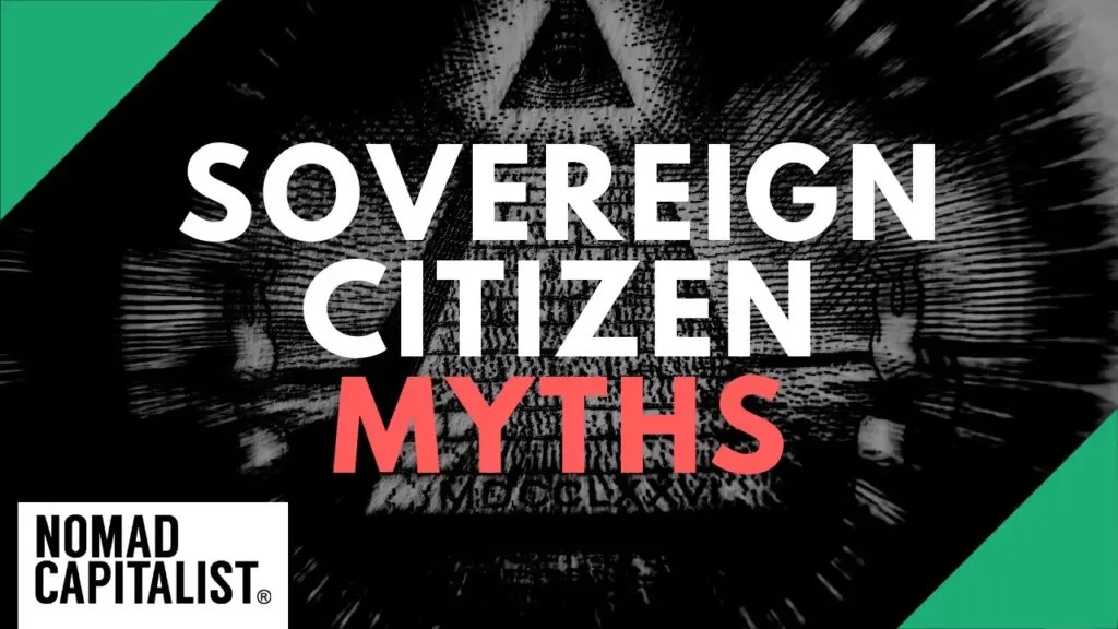 Nomad Capitalist: Kooky Sovereign Citizen Myths