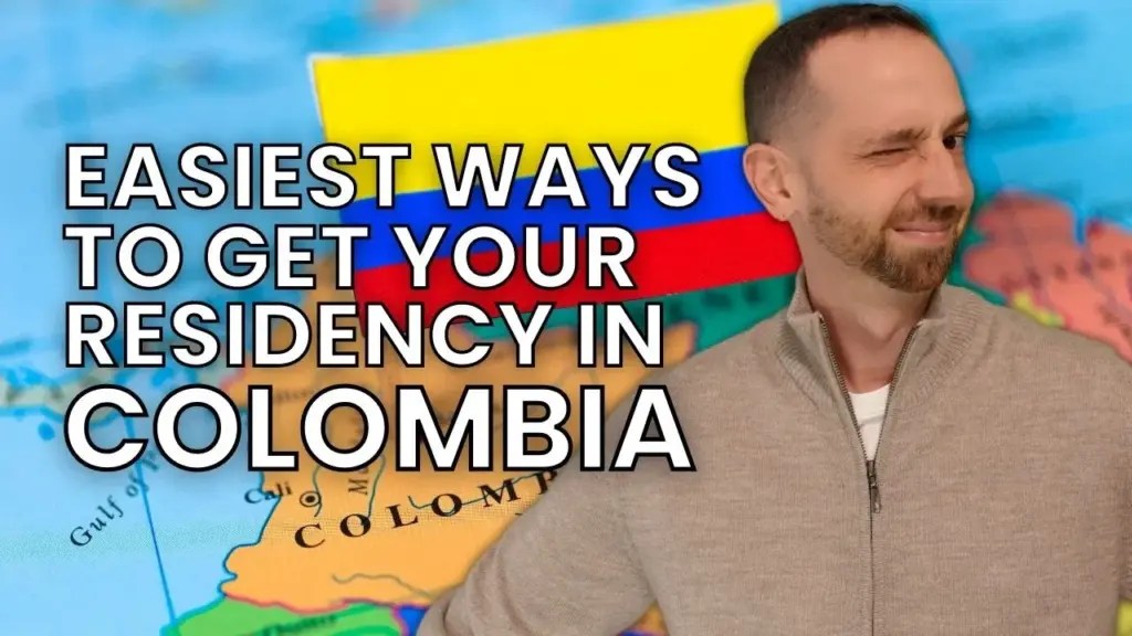 Expat Money ®: Fear Not, Here Are the Simplest Paths to Colombian Residency