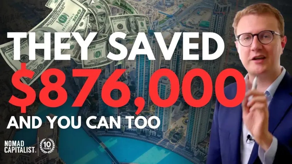 Nomad Capitalist: Save Over $800K in Taxes with This Move