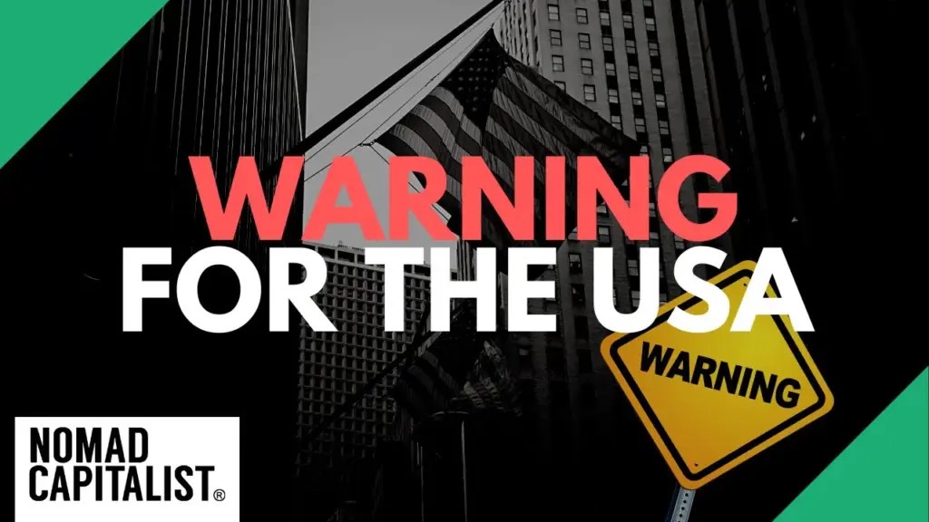 Nomad Capitalist: A Dire Warning for the USA