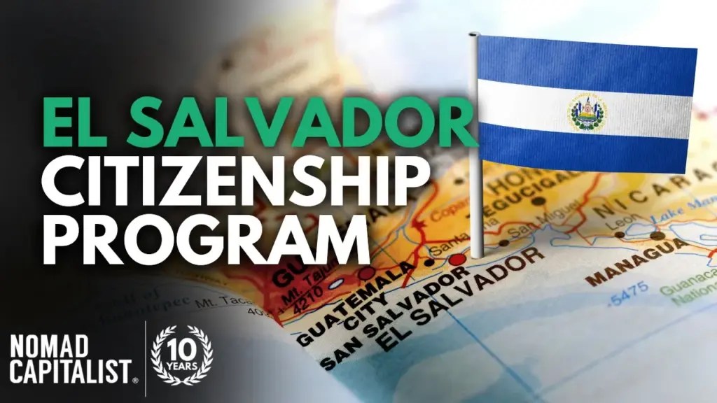 Nomad Capitalist: What if El Salvador Offered Citizenship by Investment?