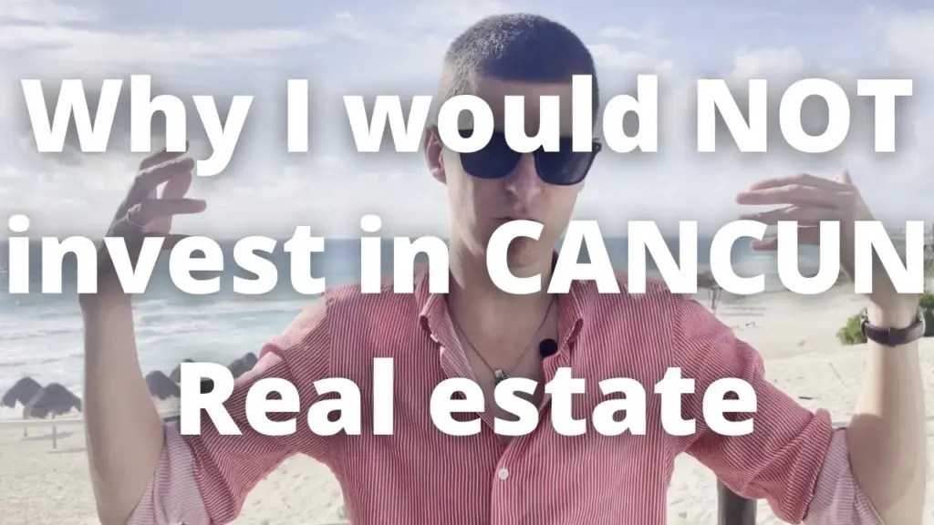 The Wandering Investor: Why I would NOT invest in Cancun Real Estate