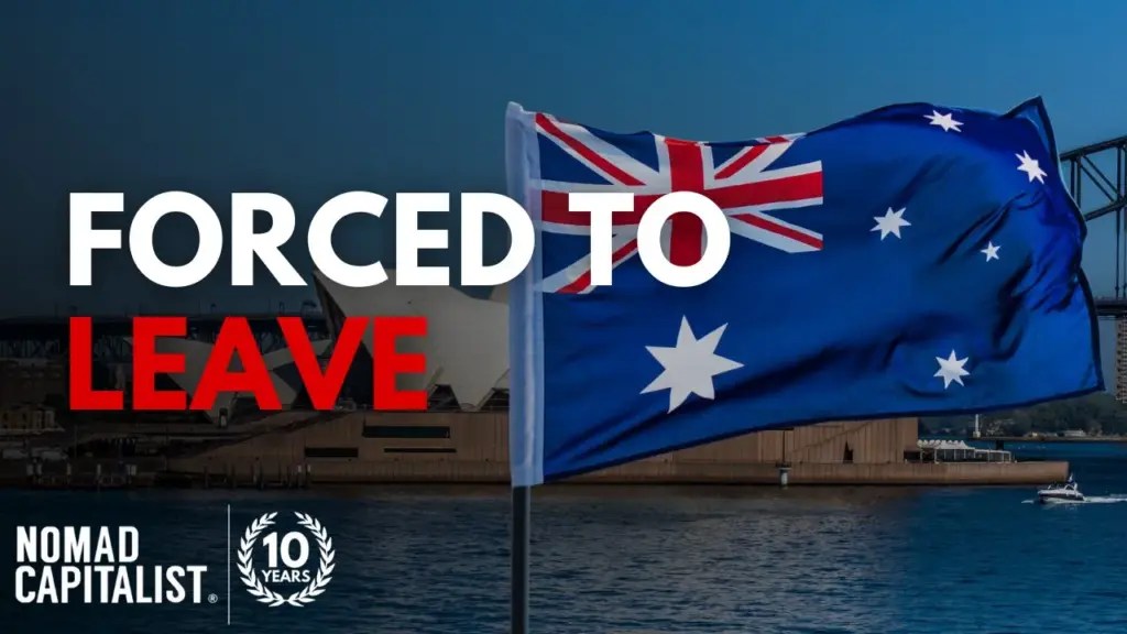 Nomad Capitalist: Australia is Kicking Out Entrepreneurs