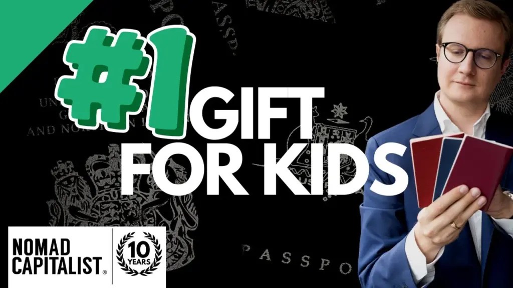 Nomad Capitalist: Benefits of Dual Citizenship for Children