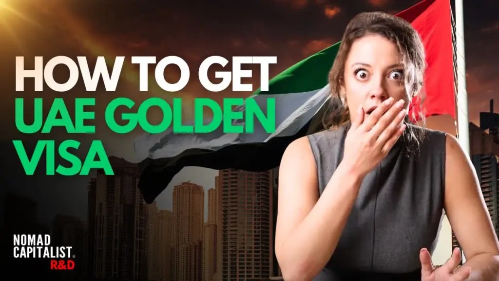 Nomad Capitalist R&D: How to Get UAE Golden Visa