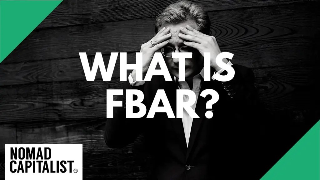 Nomad Capitalist: What is FBAR?