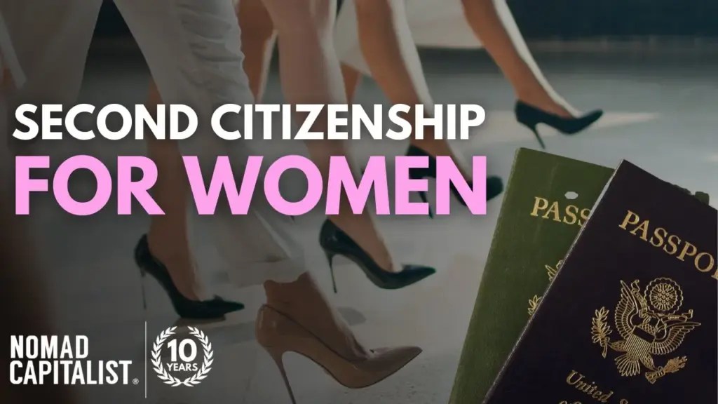 Nomad Capitalist: The Best Second Passports for Women