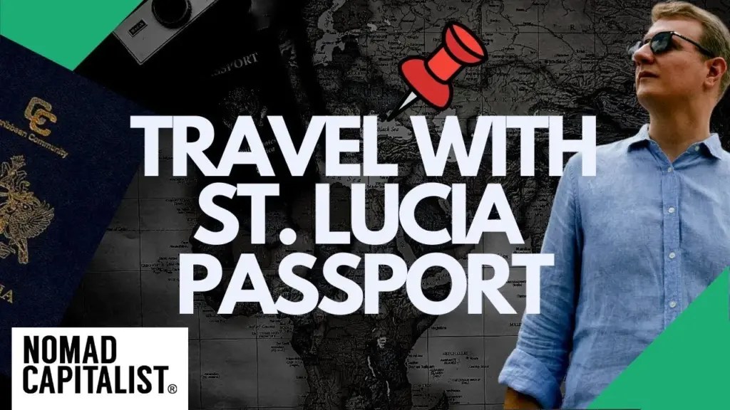 Nomad Capitalist: Where I’ve Been with My St. Lucia Passport