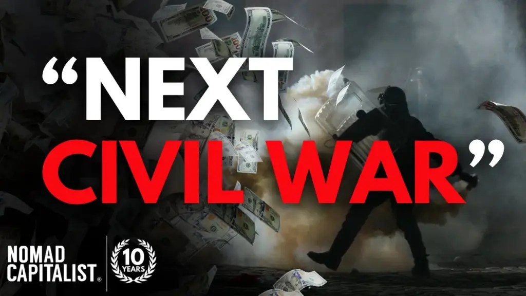Nomad Capitalist: The Next Civil War?
