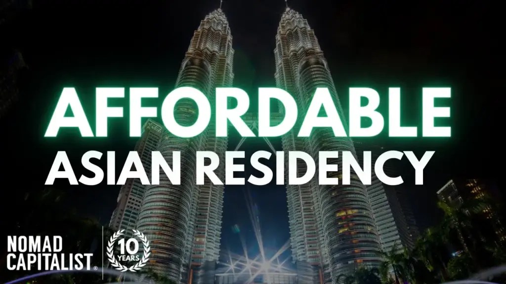 Nomad Capitalist: Three Cheap Asian Residences for Your Strong Dollar