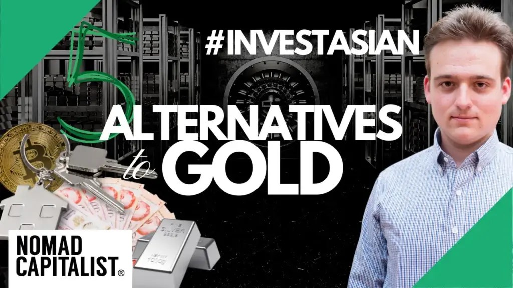 Nomad Capitalist: 5 Better Alternatives to Buying Gold #InvestAsian
