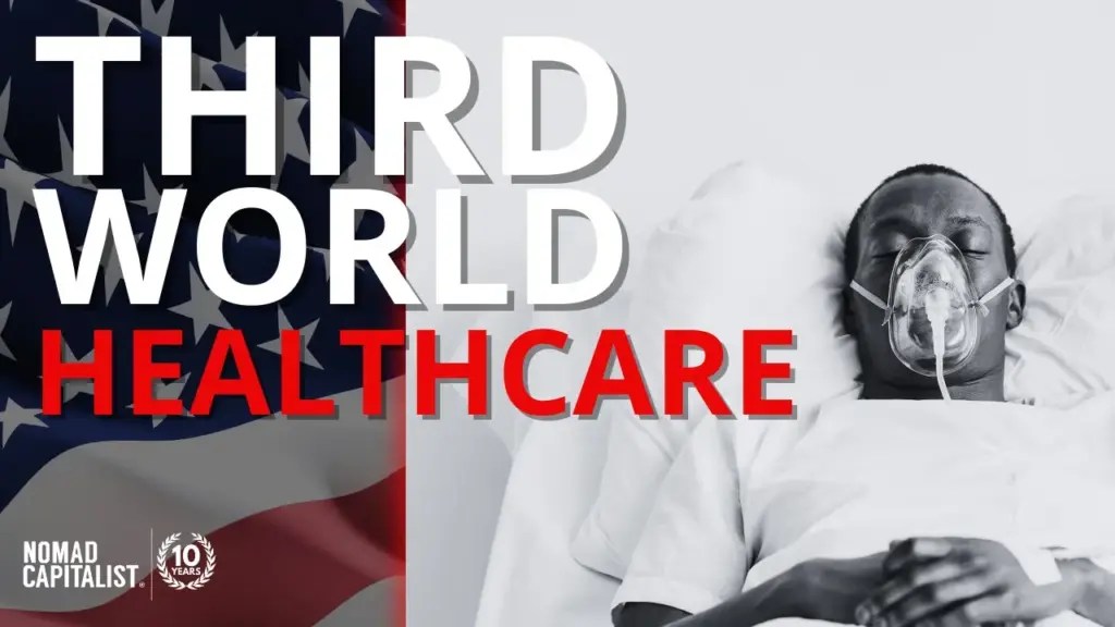 Nomad Capitalist: US Healthcare is No Better than Africa’s