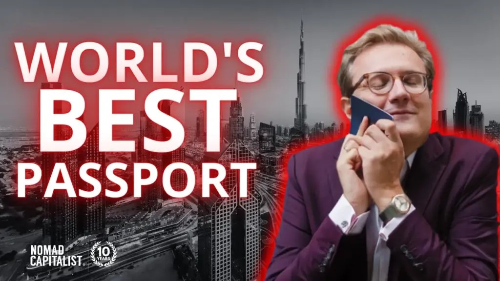 Nomad Capitalist: Is the UAE the World’s Best Passport?