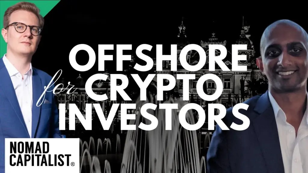 Nomad Capitalist: Risks of Going Offshore for Crypto Investors