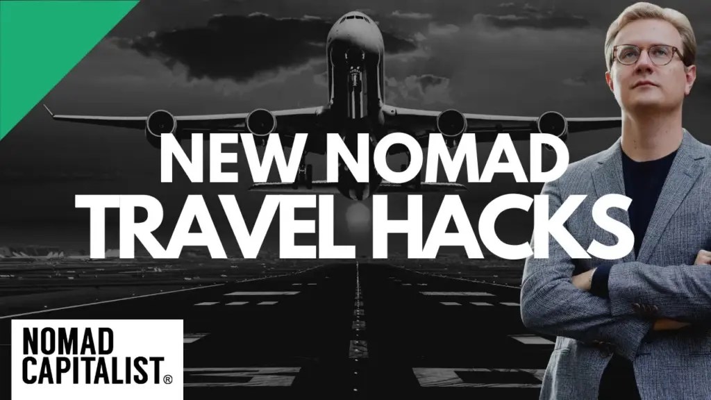 Nomad Capitalist: The New Travel Hacking for Nomads
