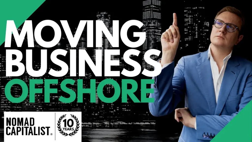 Nomad Capitalist: Tough Times are Best for Offshoring your Business