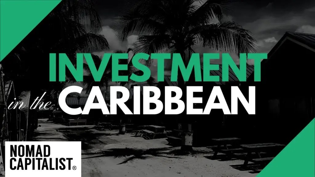 Nomad Capitalist: Don’t Buy Caribbean Citizenship Real Estate (Unless…)