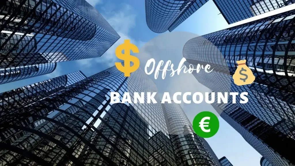Offshore Citizen: Offshore Bank Accounts