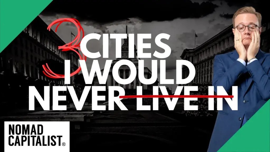 Nomad Capitalist: My 3 Worst Capital Cities to Live in Europe