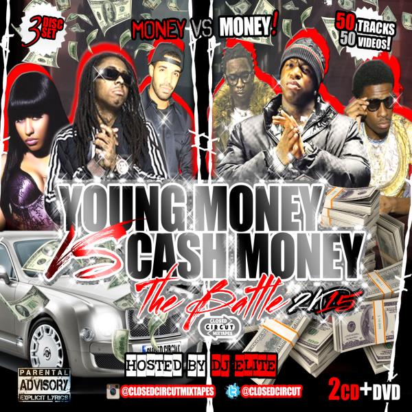 Young Money Vs Cash Money The Battle Mixed By Dj Elite