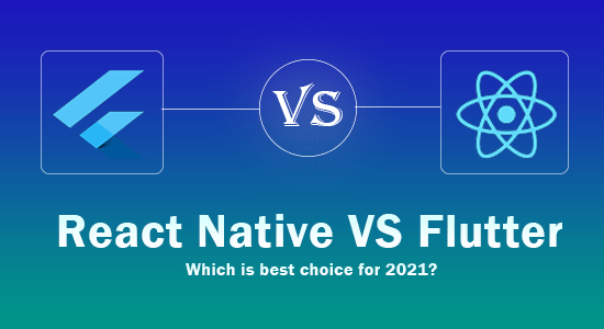 React Native Vs Flutter Which We Should Learn In 2021 Code Help Pro