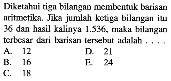 Diketahui tiga bilangan membentuk barisan aritmetika Jika&hellip;