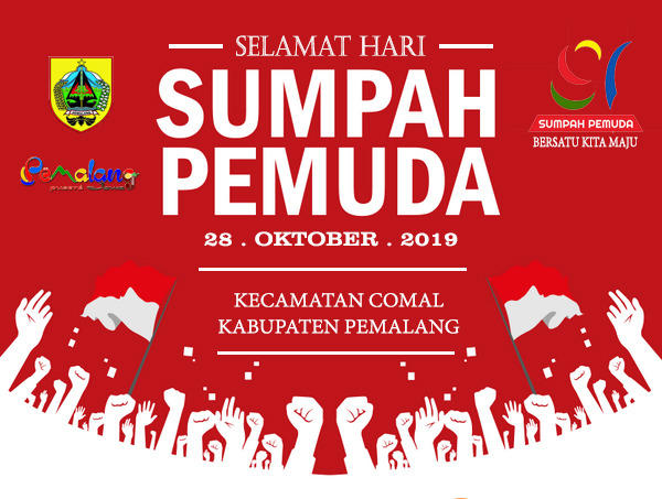 SELAMAT HARI SUMPAH PEMUDA TAHUN 2019 DENGAN TEMA “BERSATU KITA MAJU” –  KECAMATAN COMAL