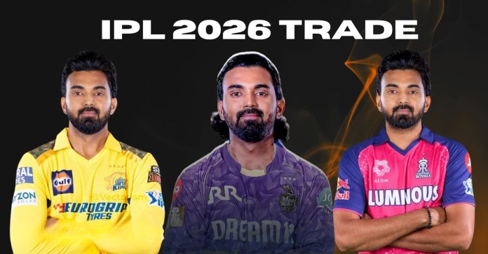 IPL 2026 commerce warfare heats up: CSK, KKR and RR battle for KL Rahul’s signature