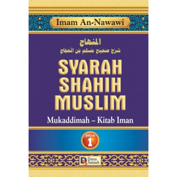 SYARAH SHAHIH MUSLIM JILID 1 – Darus Sunnah