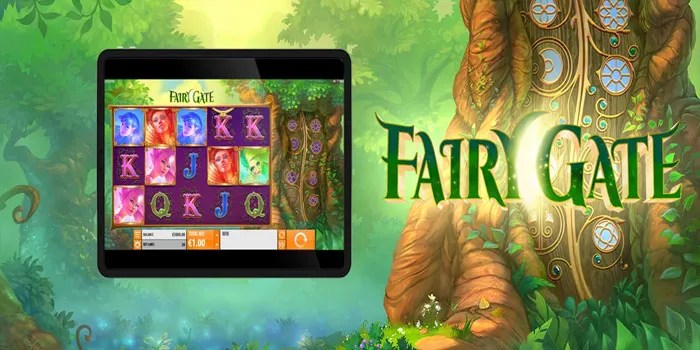 Cara Maksimalkan Free Spins di Slot Fairy Gate Biar JP!