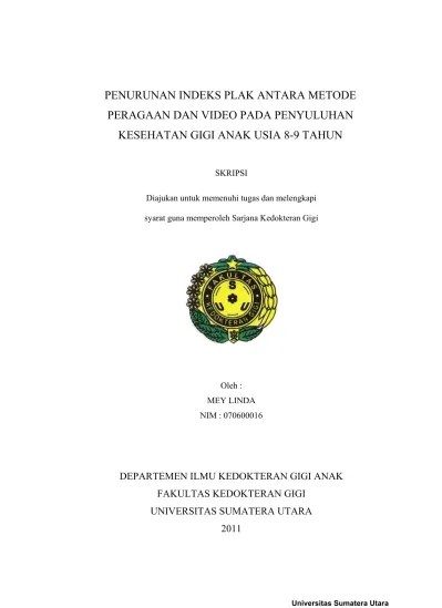 Penurunan Indeks Plak antara Metode Peragaan dan Video pada Penyuluhan  Kesehatan Gigi Anak Usia 8-9 Tahun.